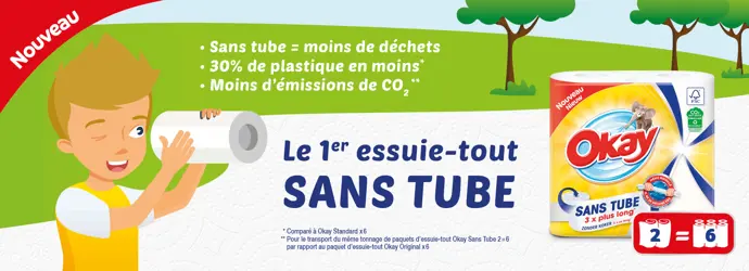 OKAY Sans tube